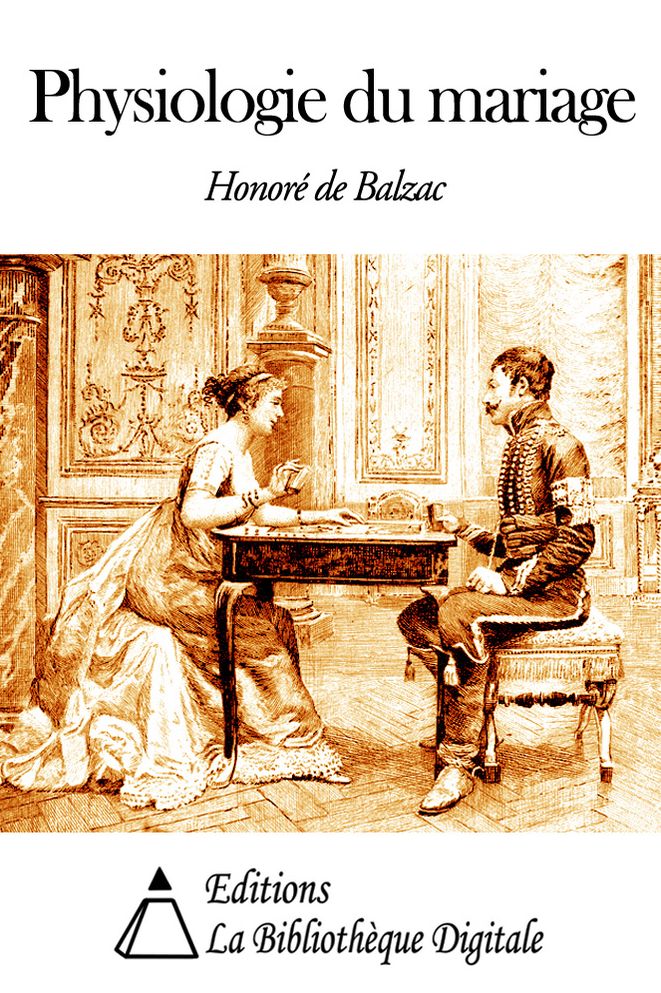 Physiologie du Mariage
