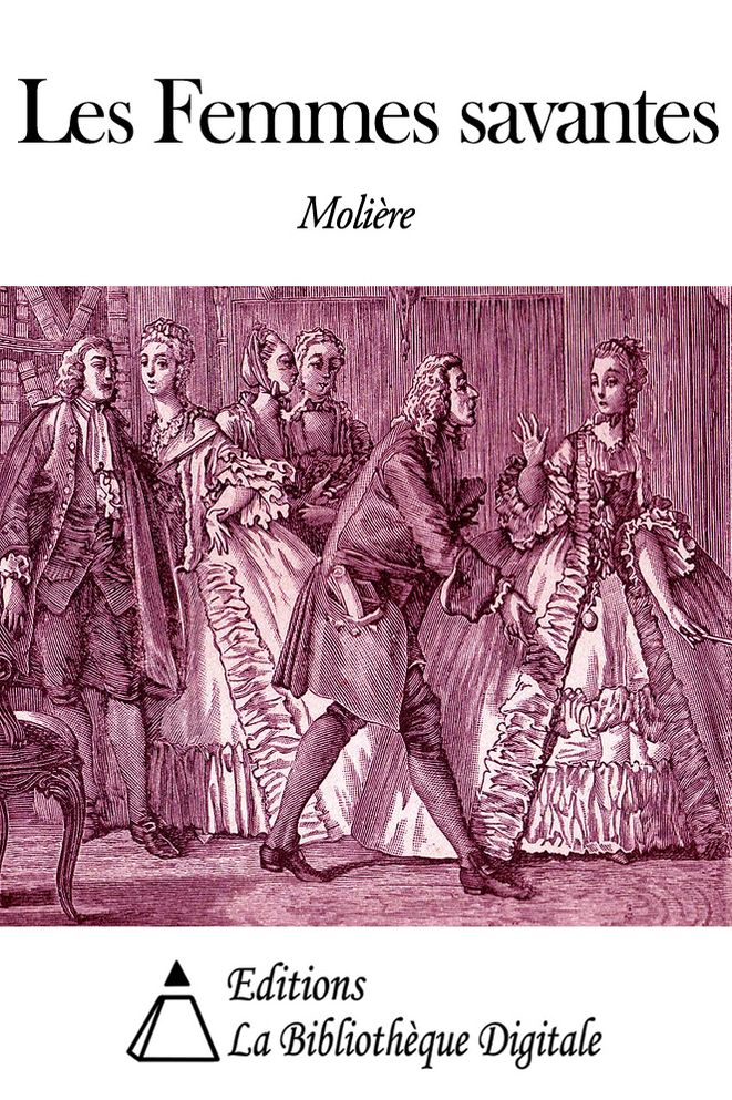 Les Femmes savantes
