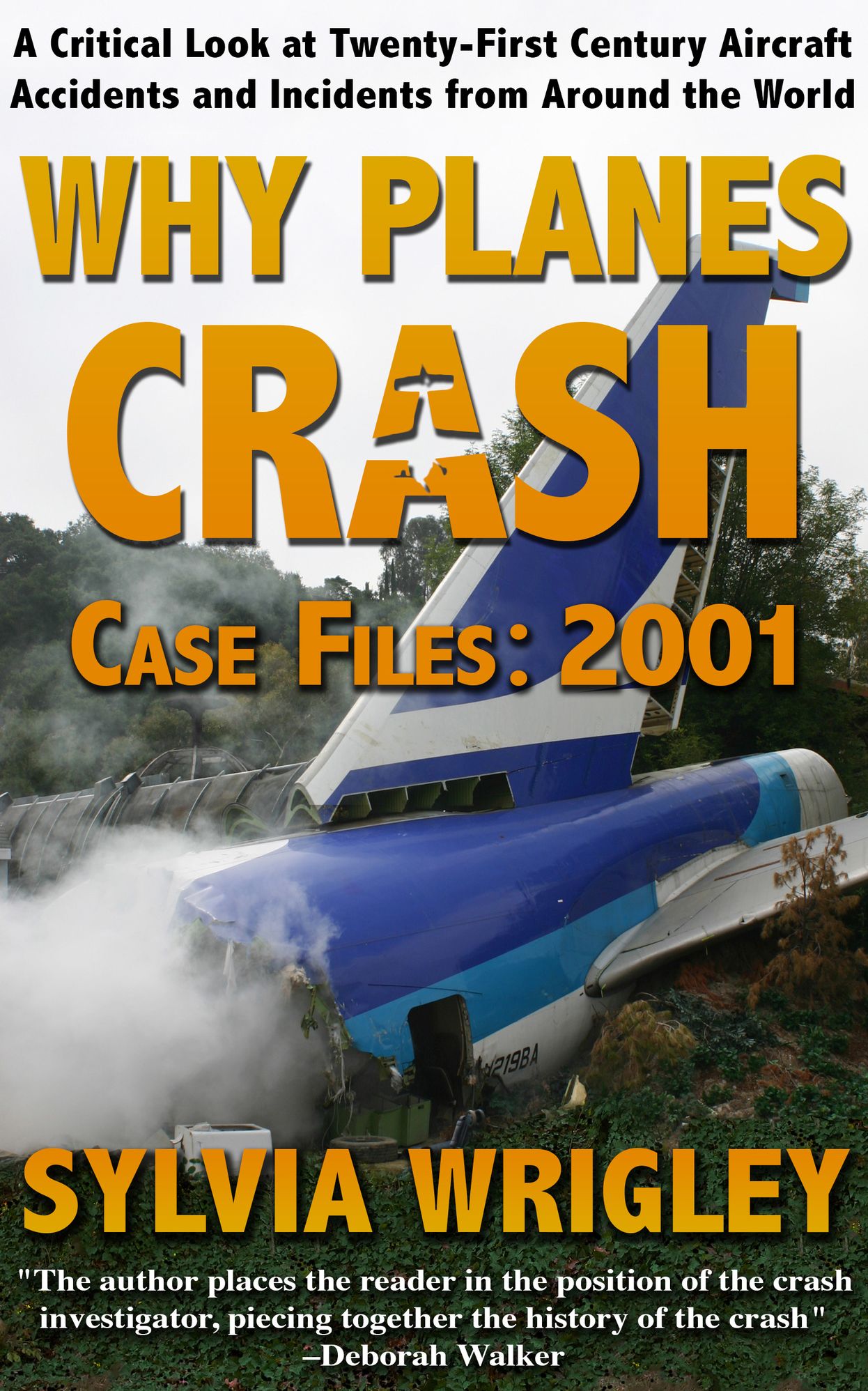 Why Planes Crash Case Notes: 2001