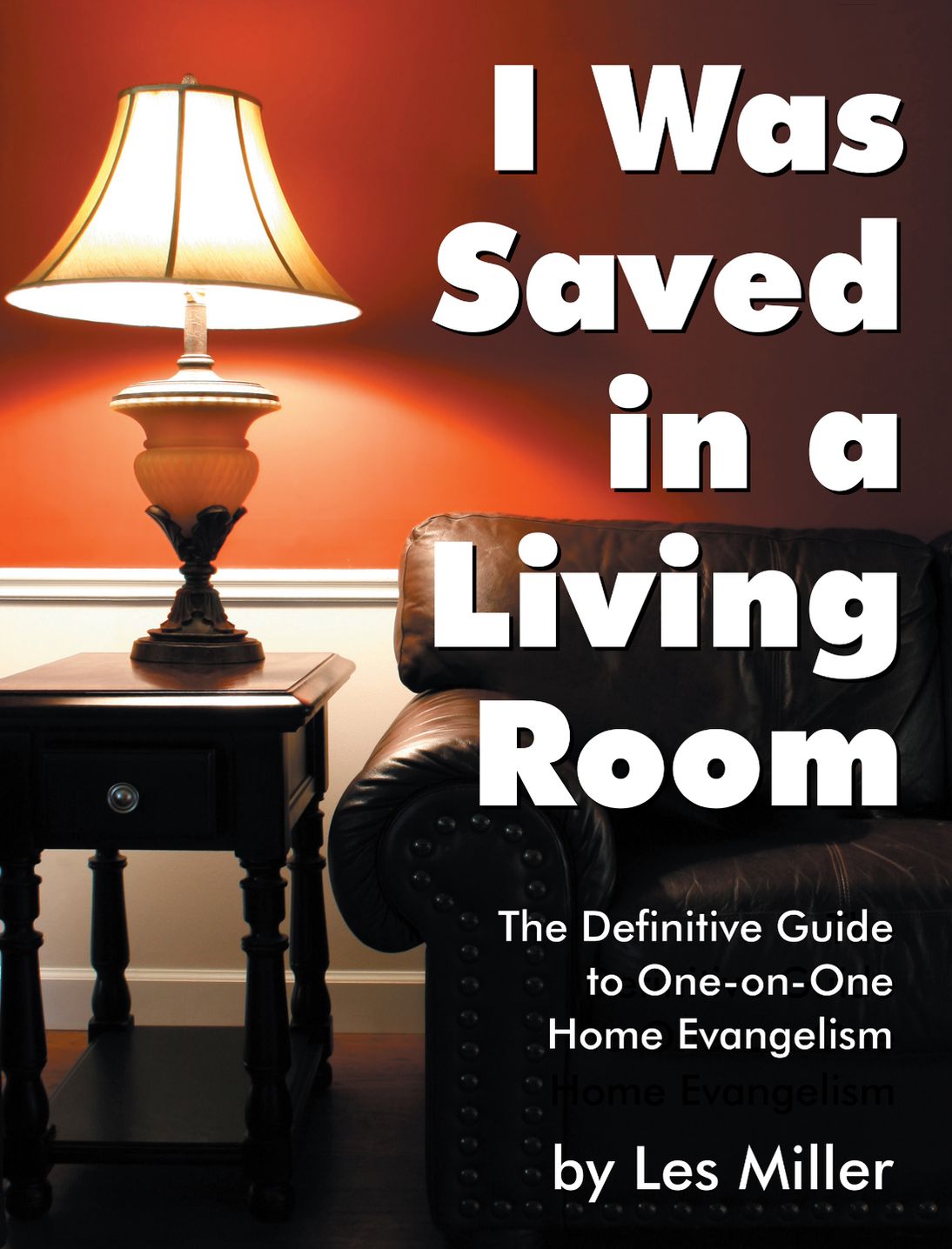 I Was Saved in a Living Room