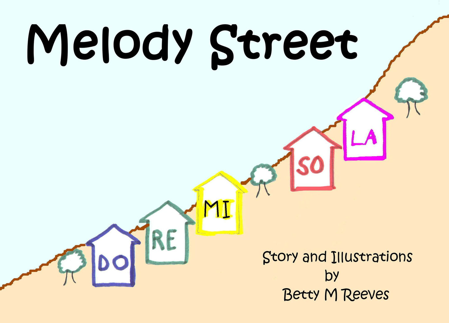 Melody Street: Story and Illustrations