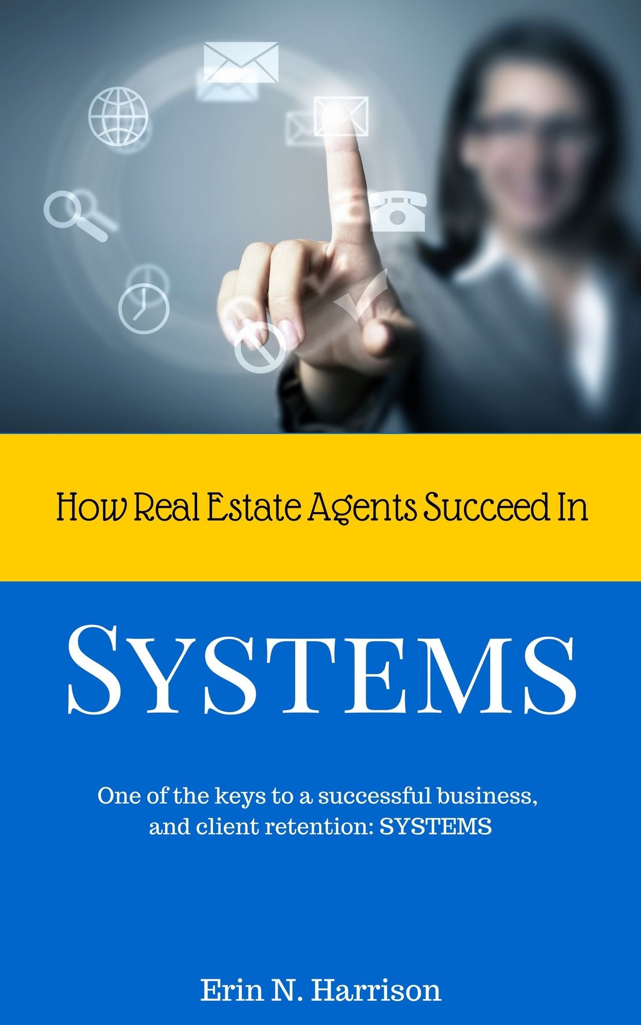 How Real Estate Agents Succeed In