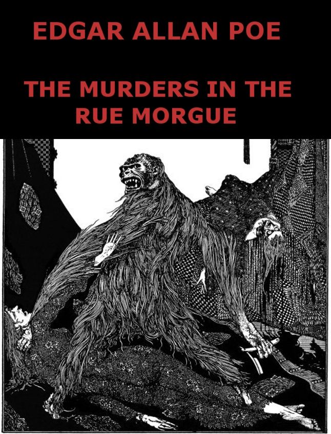 The Murders in the Rue Morgue
