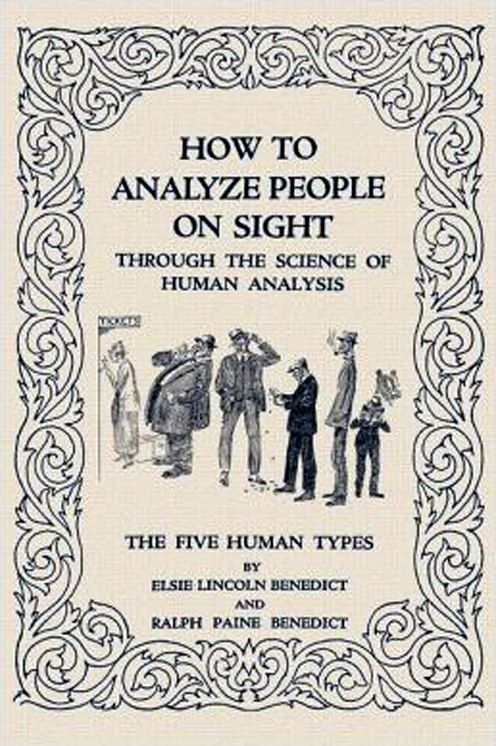 How to Analyze People on Sight: The Five Human Types (Illustrated)