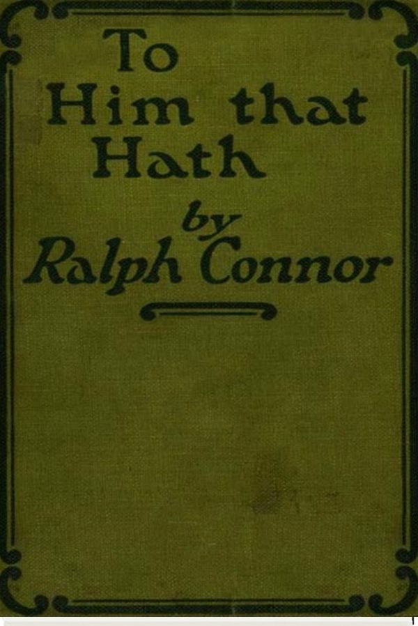 To Him That Hath