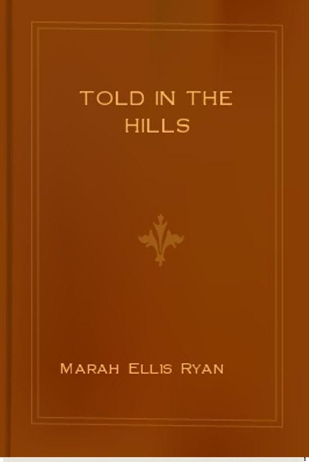 Told in the Hills