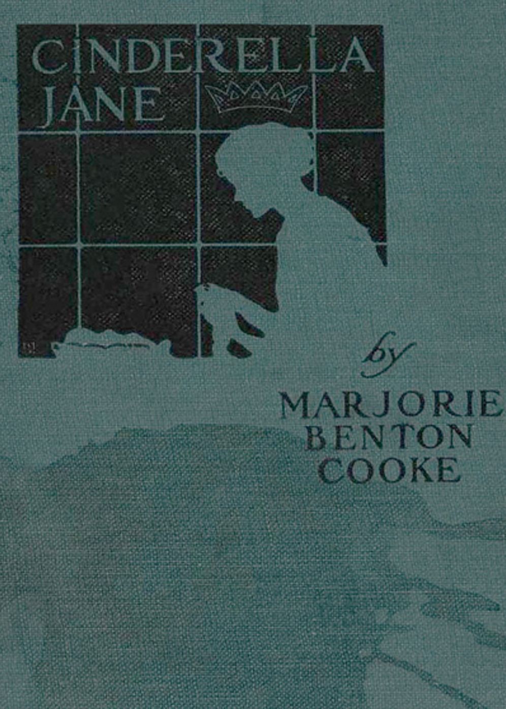 Cinderella Jane: A Romance Classic By Marjorie Benton Cooke! AAA+++
