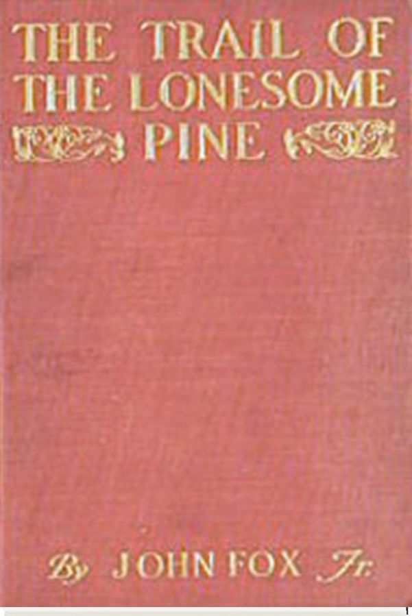The Trail of the Lonesome Pine