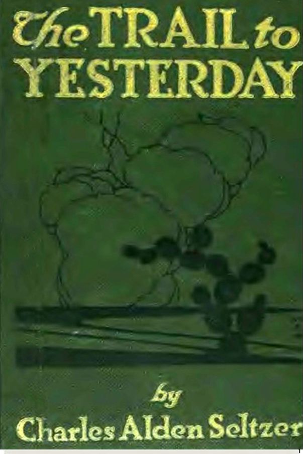 The Trail to Yesterday