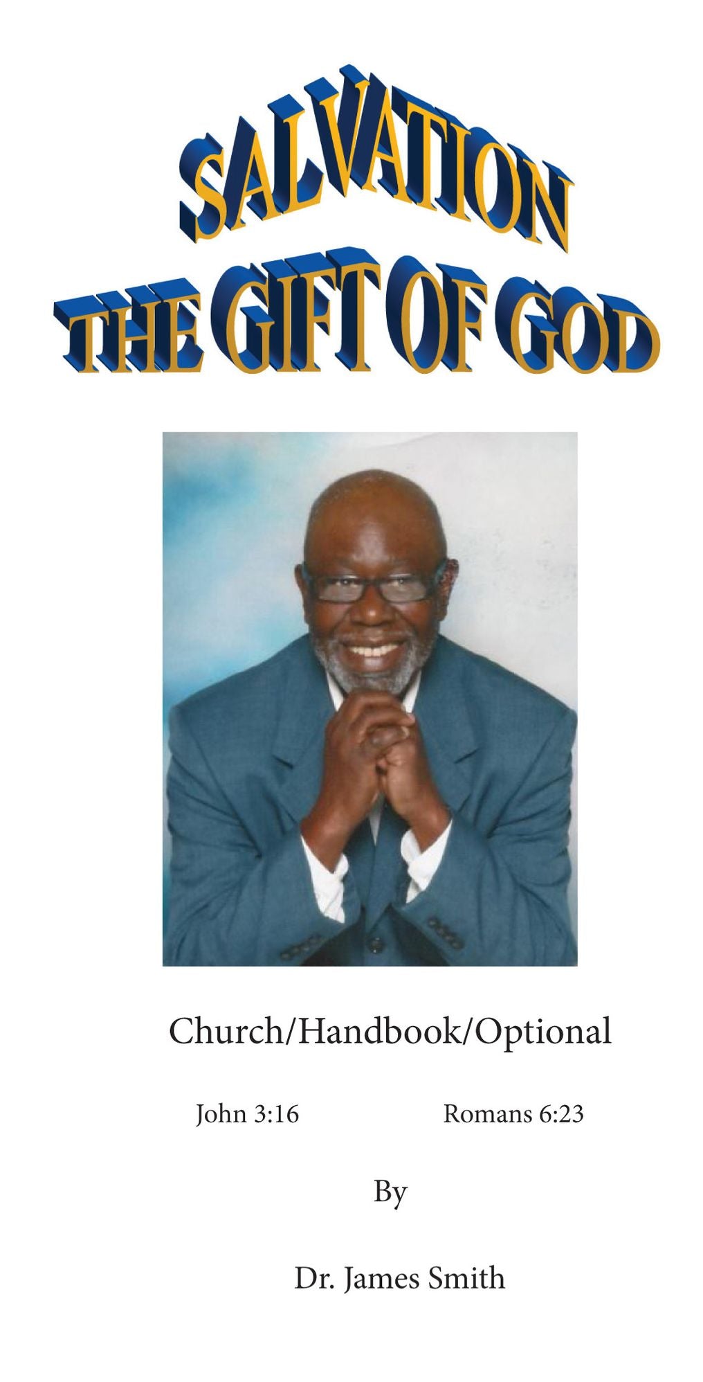 "Salvation The Gift Of God"
