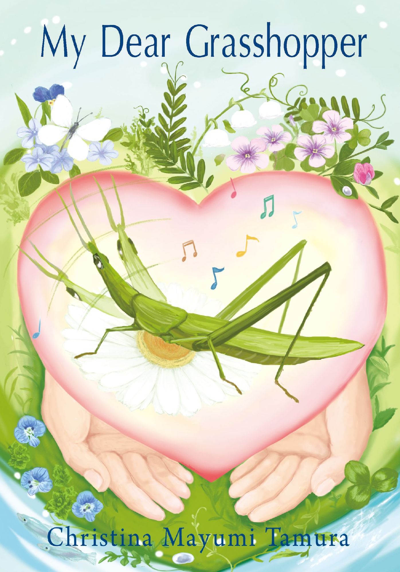 My Dear Grasshopper