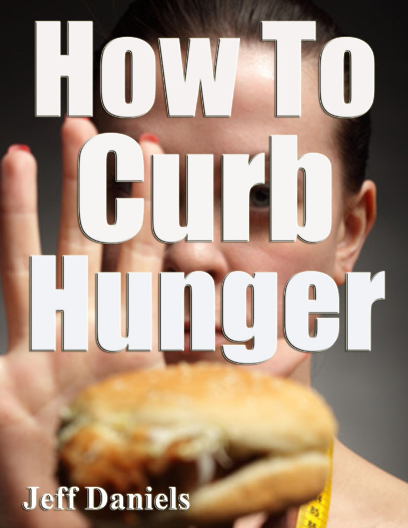 How To Curb Hunger