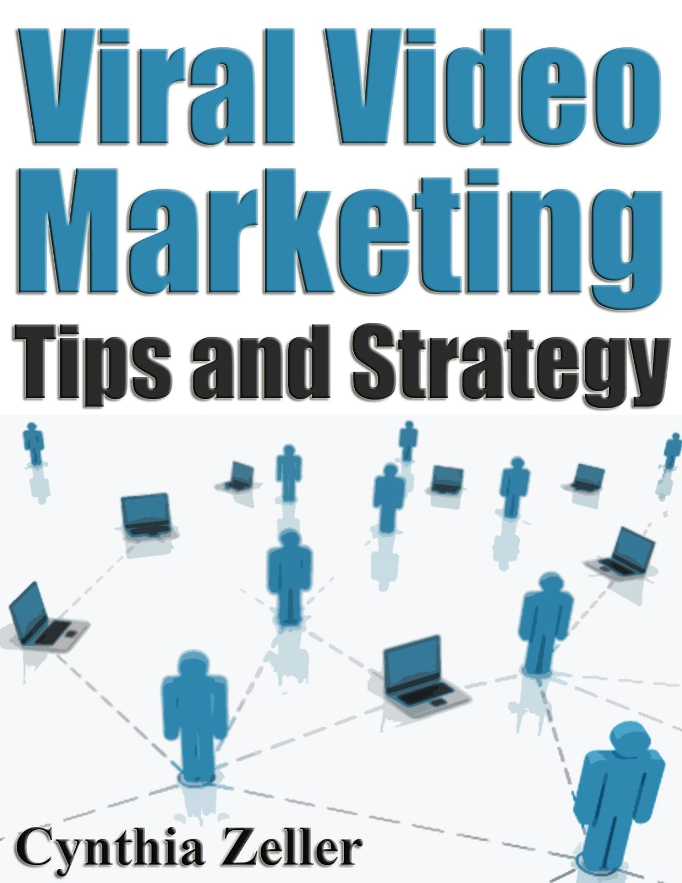 Viral Video Marketing Tips and Strategy