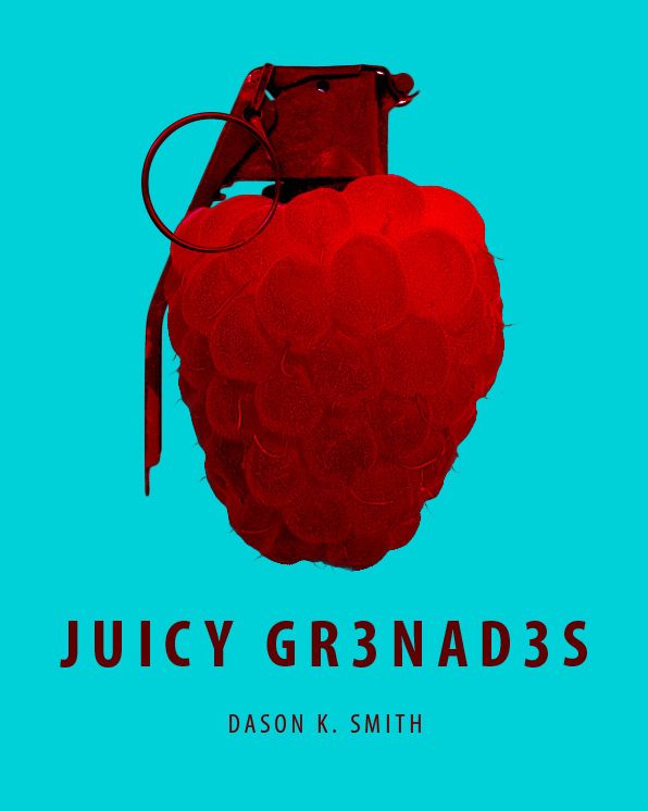 Juicy Grenades