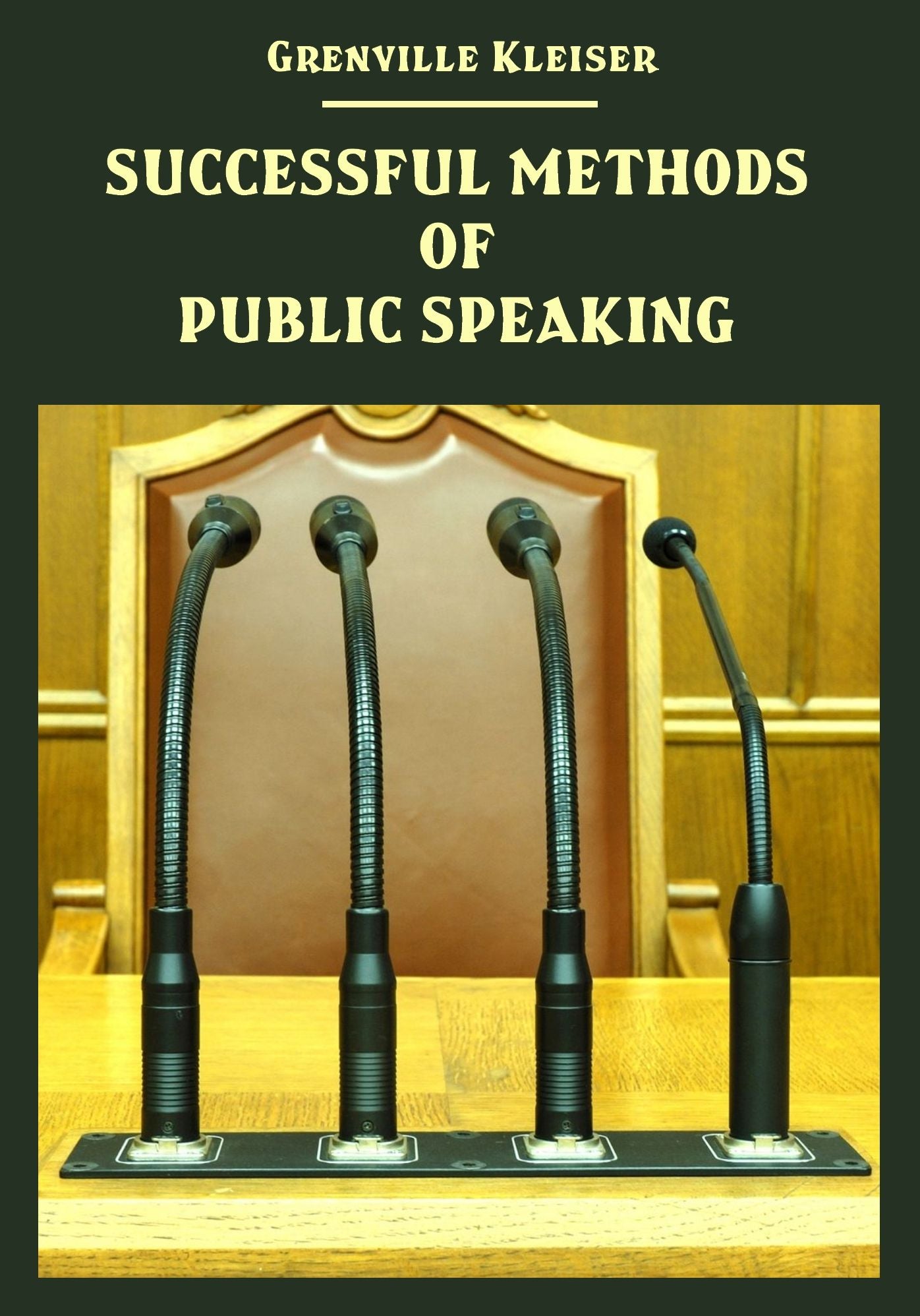 Successful Methods of Public Speaking (Illustrated)