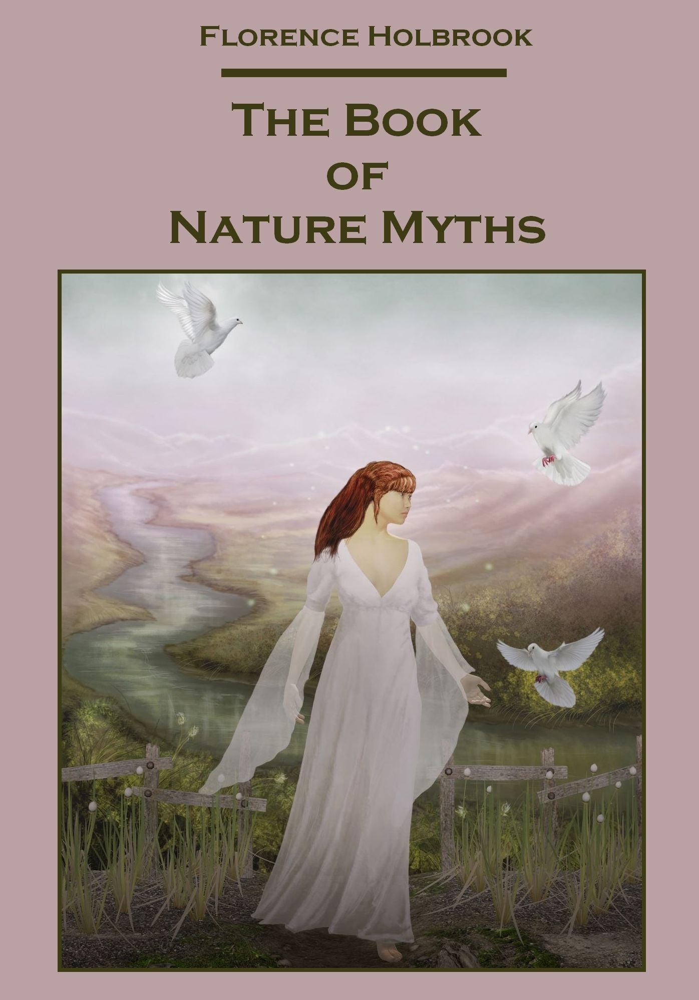 The Book of Nature Myths (Illustrated)