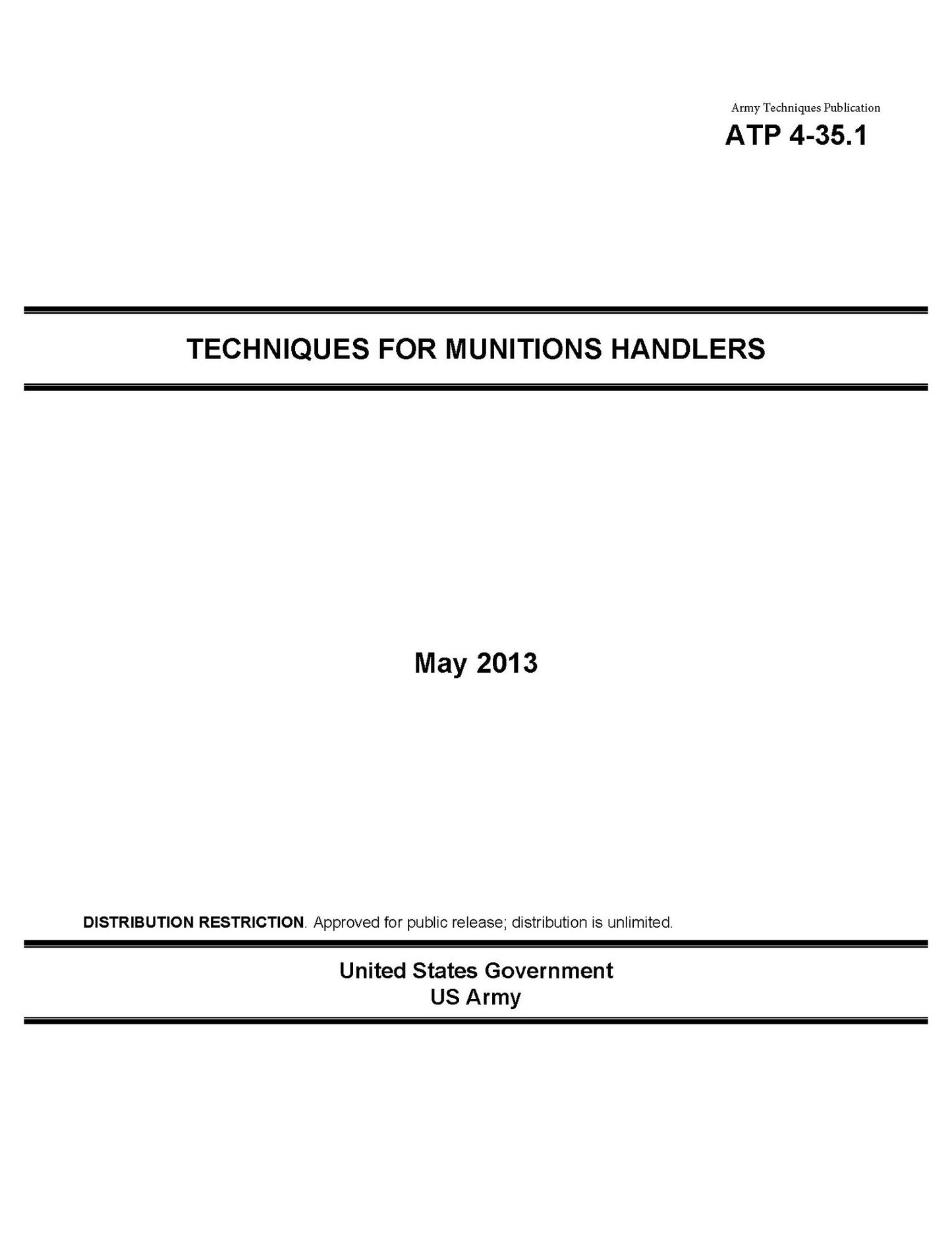 Army Techniques Publication ATP 4-35.1 Techniques for Munitions Handlers May 2013