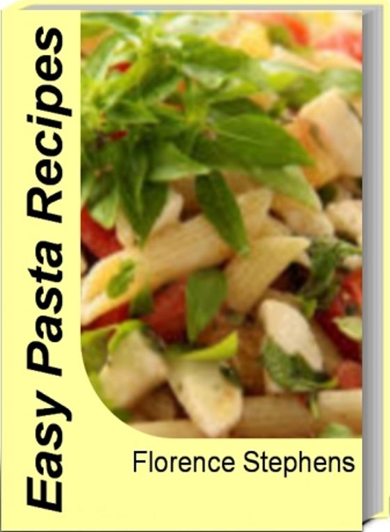 Easy Pasta Recipes: Recipes To Make Delicious Homemade Pasta, Healthy Pasta Recipes, Chicken Cacciatore and Pasta, Balsamic Chicken and Pasta