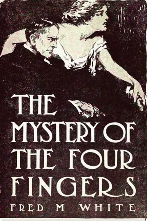 The Mystery of the Four Fingers