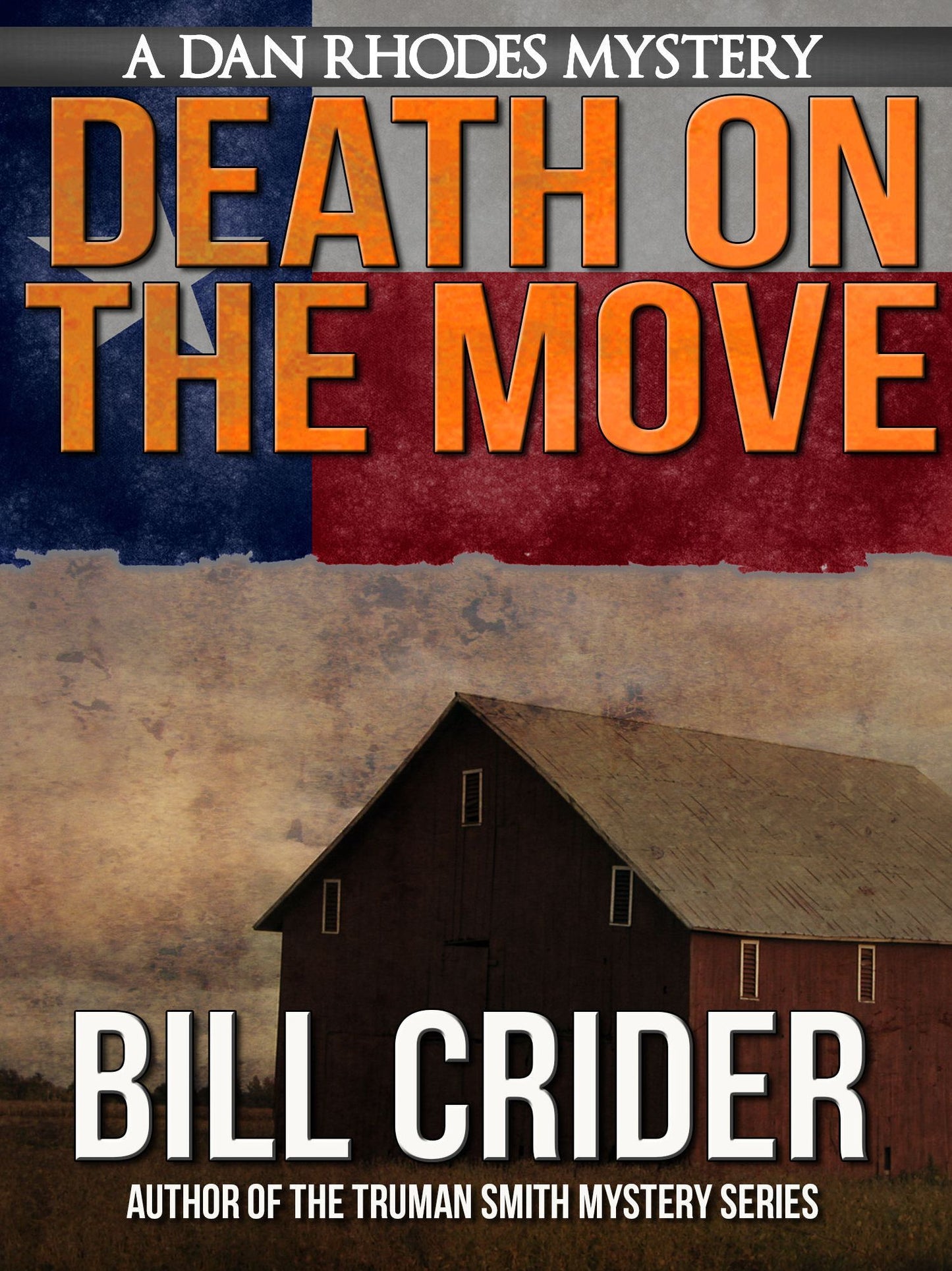 Death on the Move (Sheriff Dan Rhodes Series #4)