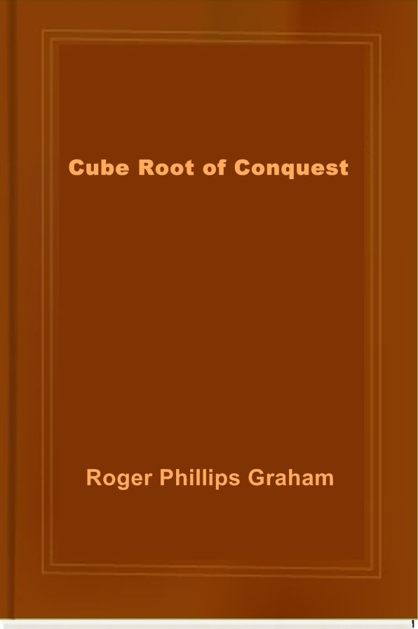 Cube Root of Conquest