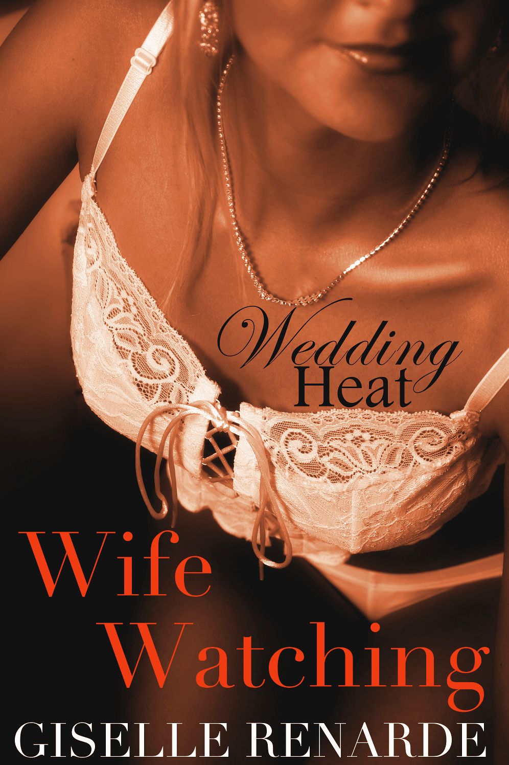 Wedding Heat: Wife Watching (hotwife, voyeurism, fisting, and fishnets)