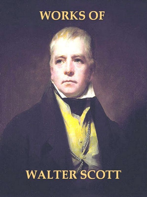 Two WALTER SCOTT Classics, Volume I