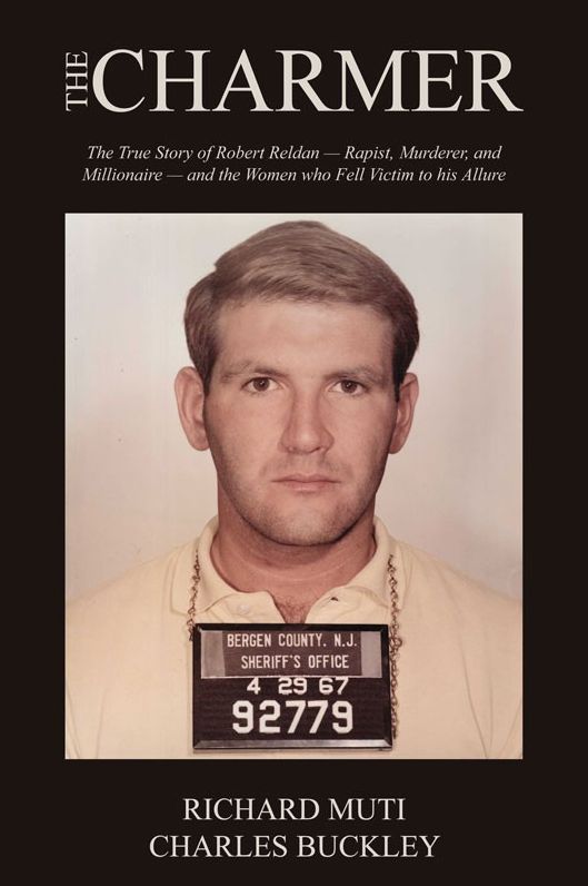 The Charmer: The True Story of Robert Reldan