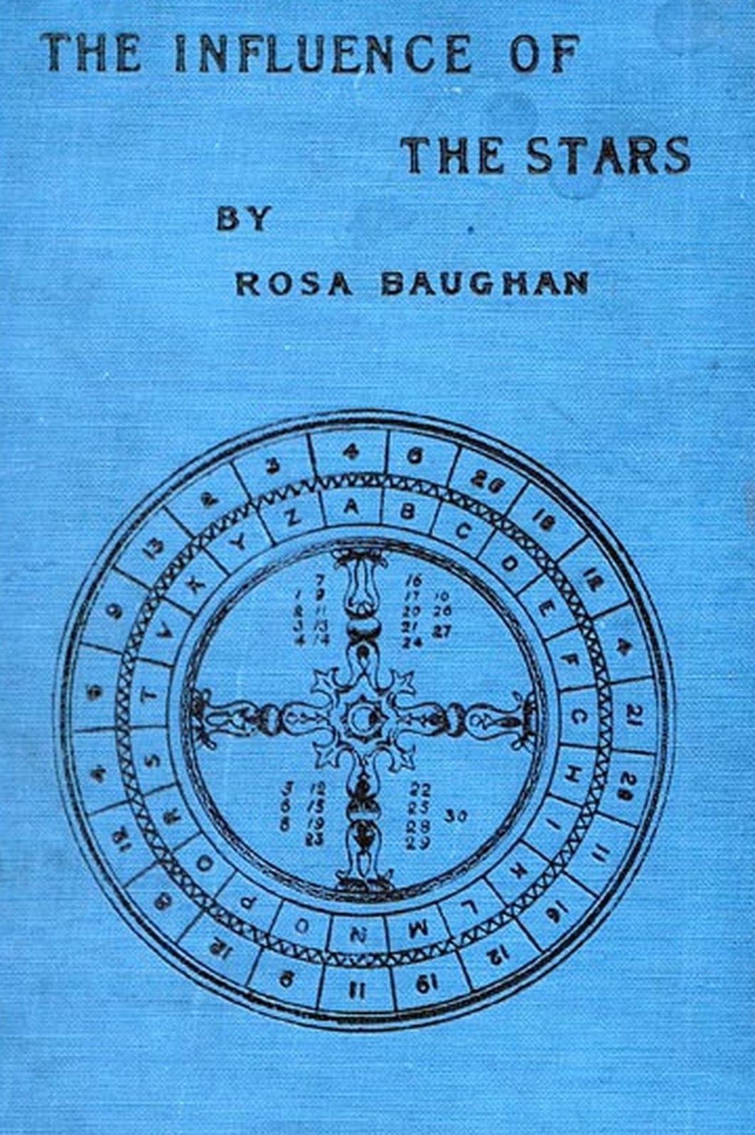 The Influence of the Stars by Rosa Baughan
