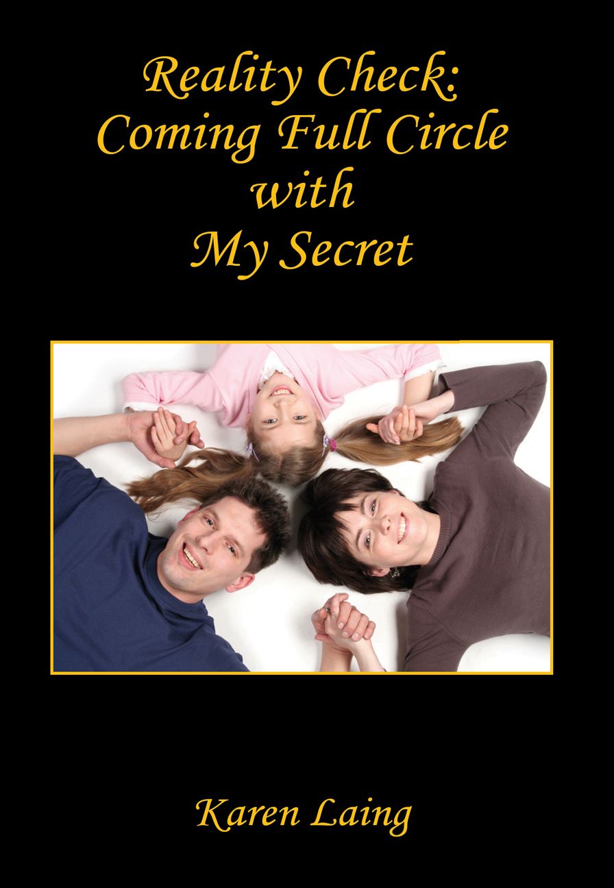 Reality Check: Coming Full Circle with My Secret