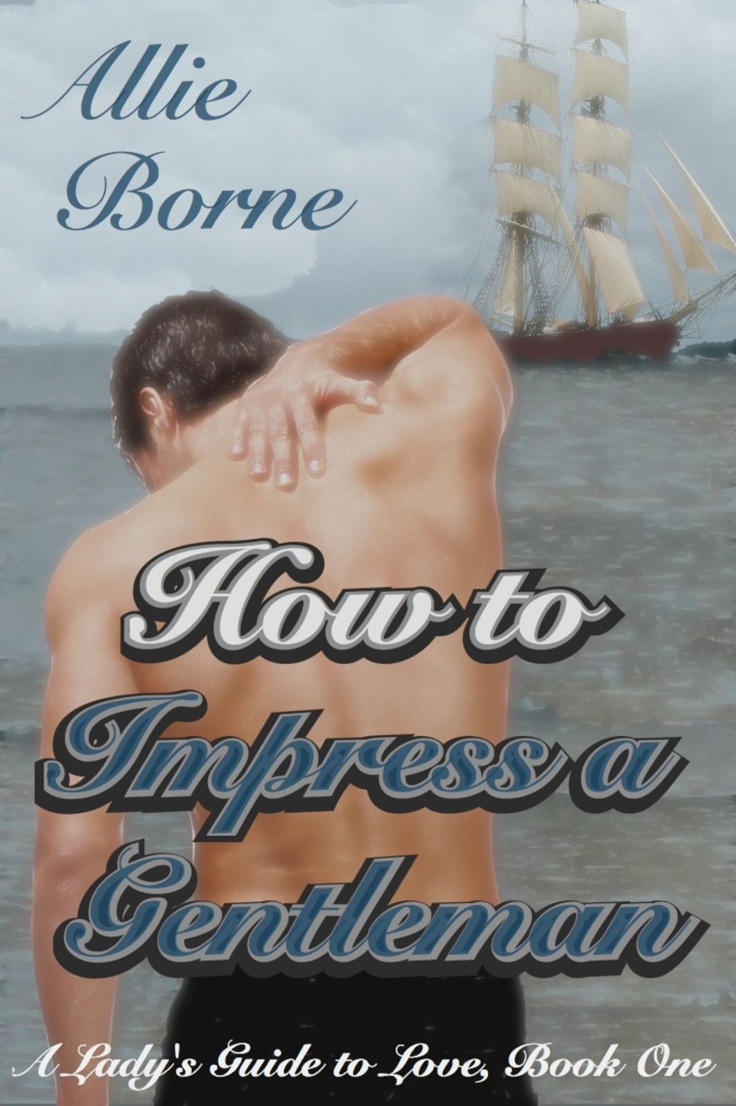 How to Impress a Gentleman