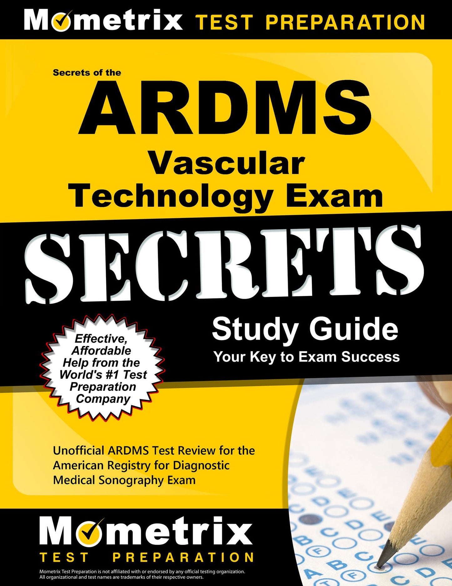 Secrets of the ARDMS Vascular Technology Exam Study Guide: Unofficial ARDMS Test Review for the American Registry for Diagnostic Medical Sonography Exam