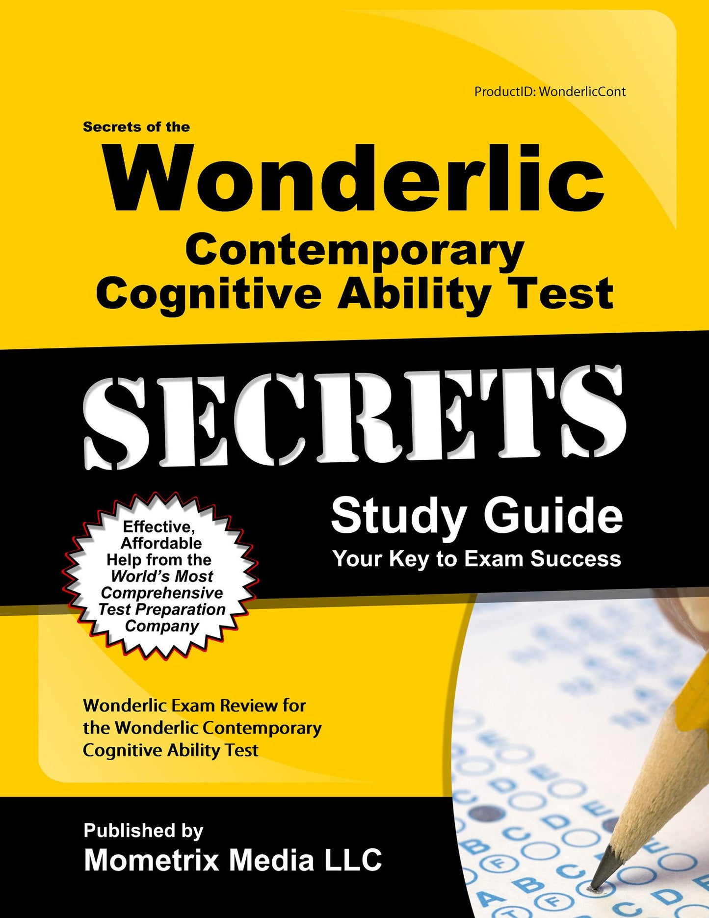 Secrets of the Wonderlic Contemporary Cognitive Ability Test Study Guide