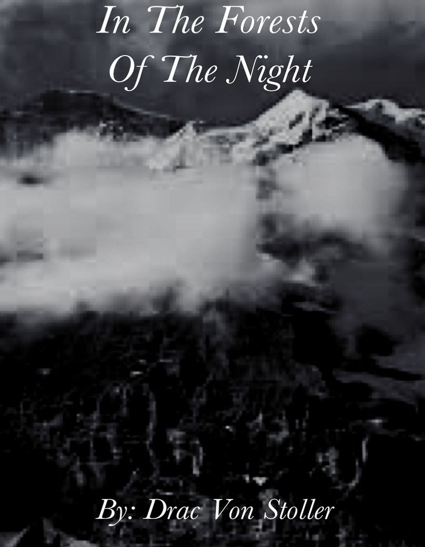 In The Forests of The Night
