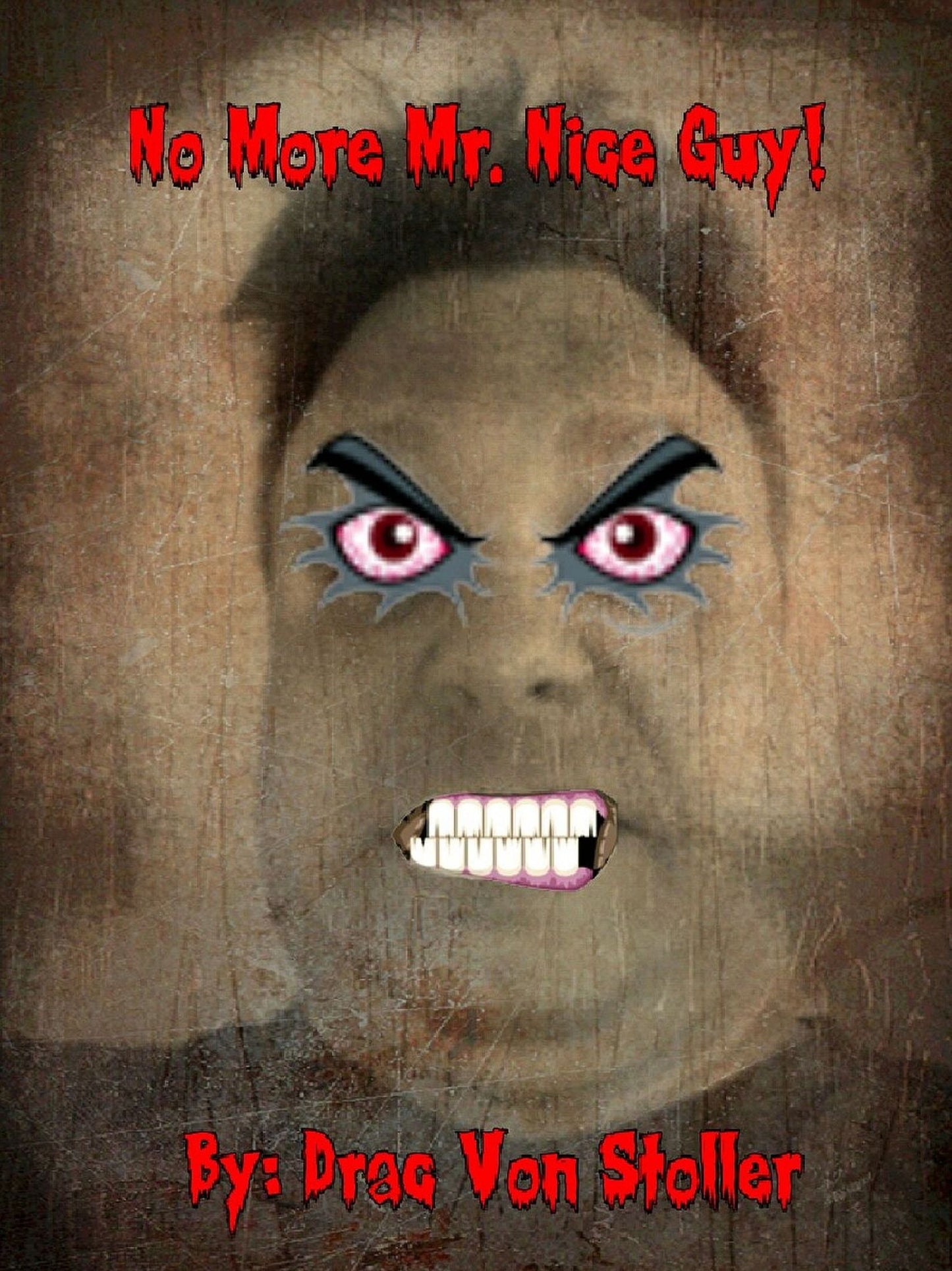 No More Mr. Nice Guy