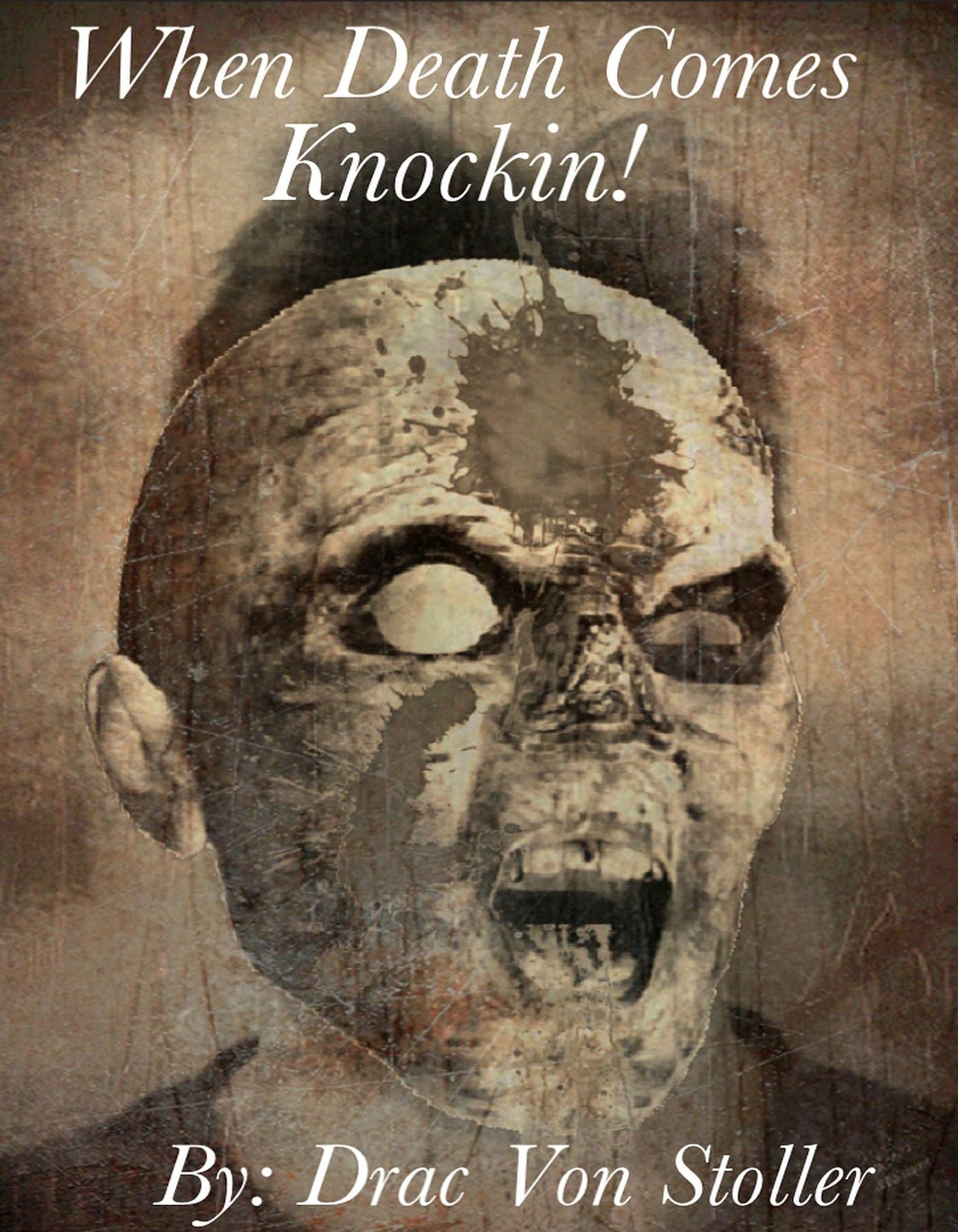 When Death Comes Knockin