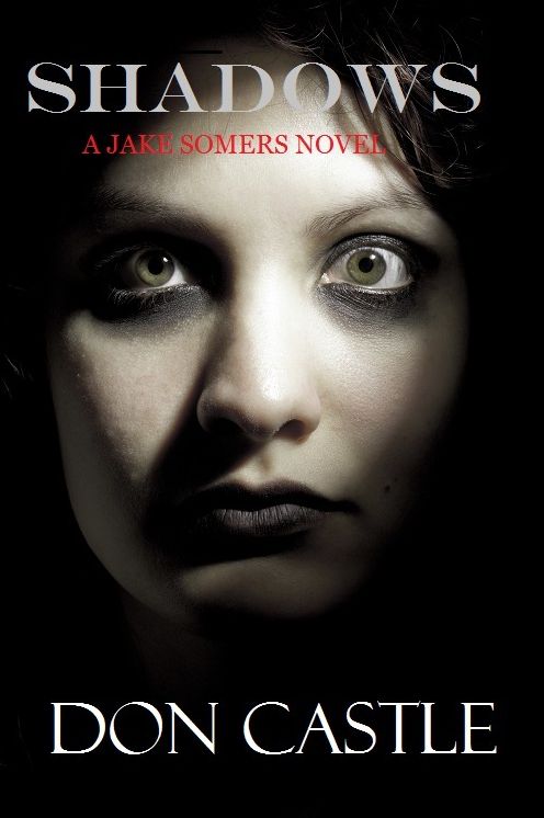 Shadows: A Jake Somers Novel