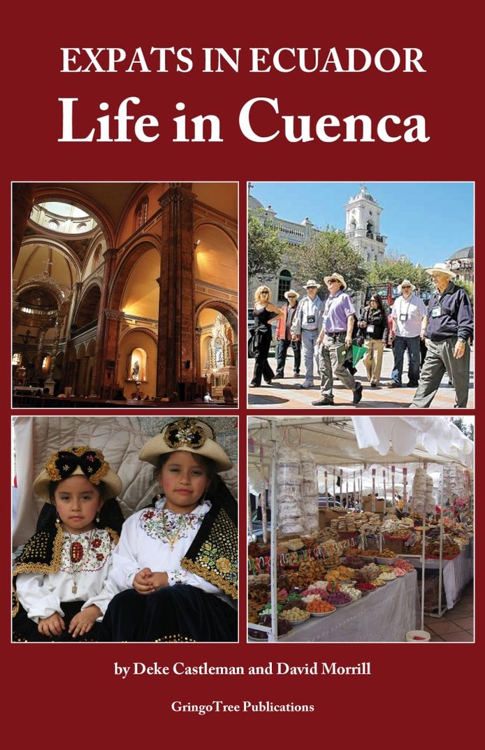 Expats in Ecuador: Life In Cuenca