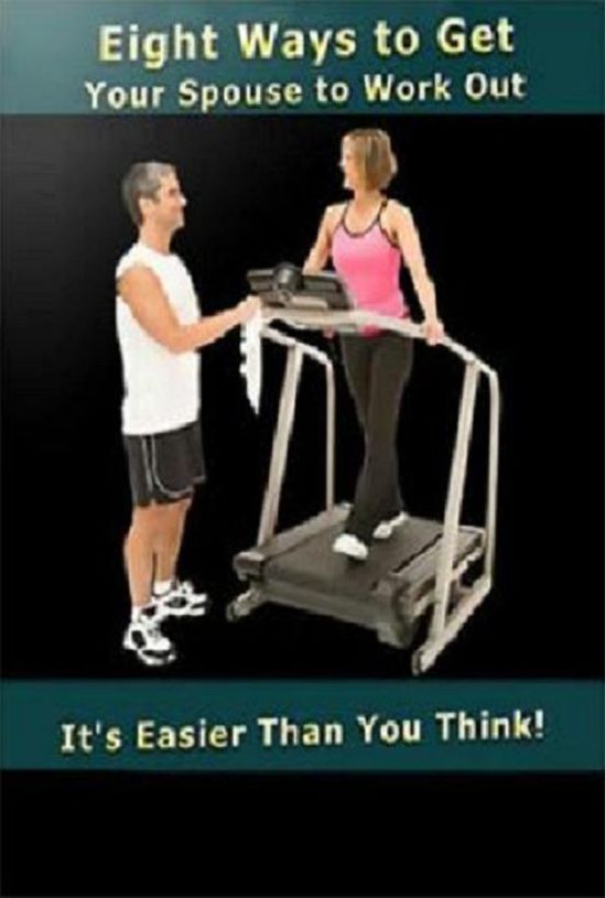 eBook about Eight Ways To Get Your Spouse to Work Out - The person we married to be physically attractive....