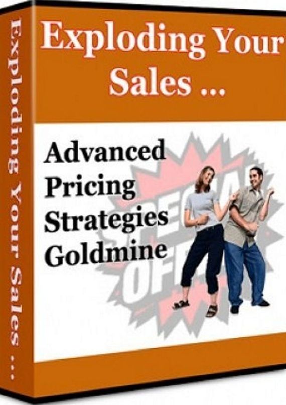Make Money from Home eBook on Exploding Your Sales … “Advanced Pricing Strategies Goldmine” - How did you come to a conclusion about what price you were going to be selling at?