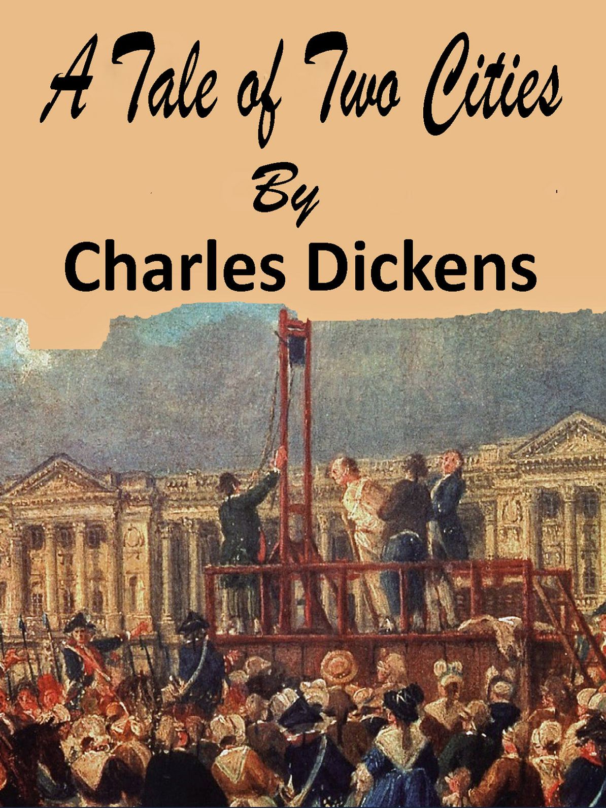 A Tale of Two Cities - Dickens