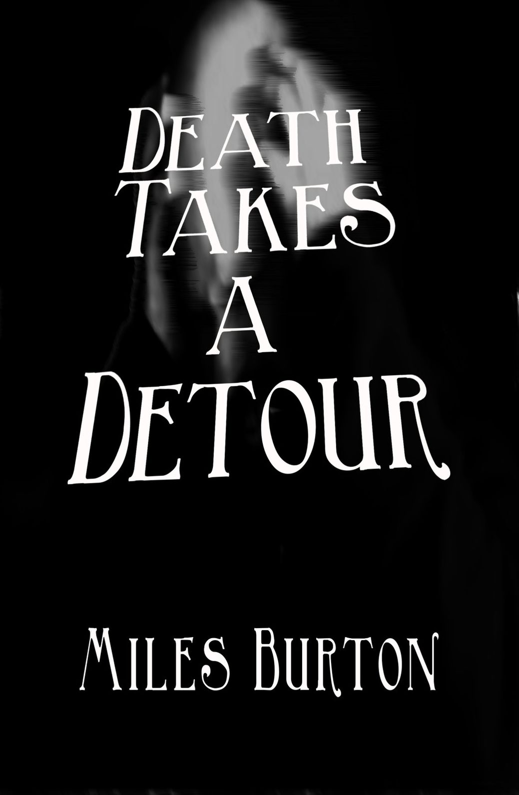 Death Takes a Detour