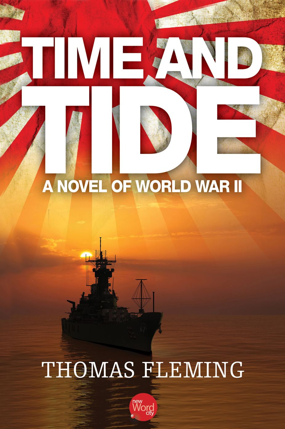 Time and Tide: A Novel of World War II