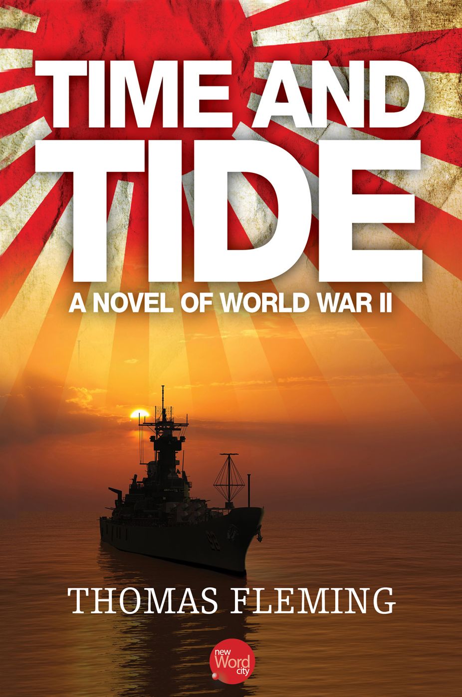Time and Tide: A Novel of World War II