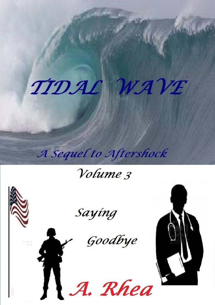 Tidal Wave: Saying Goodbye