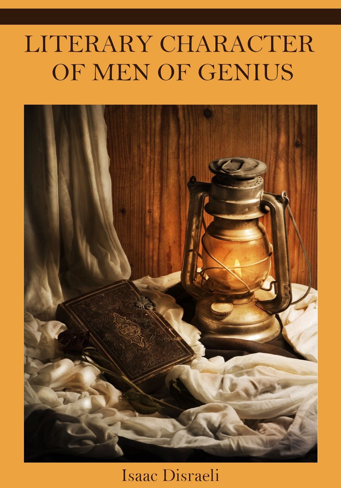 Literary Character of Men of Genius (Illustrated)