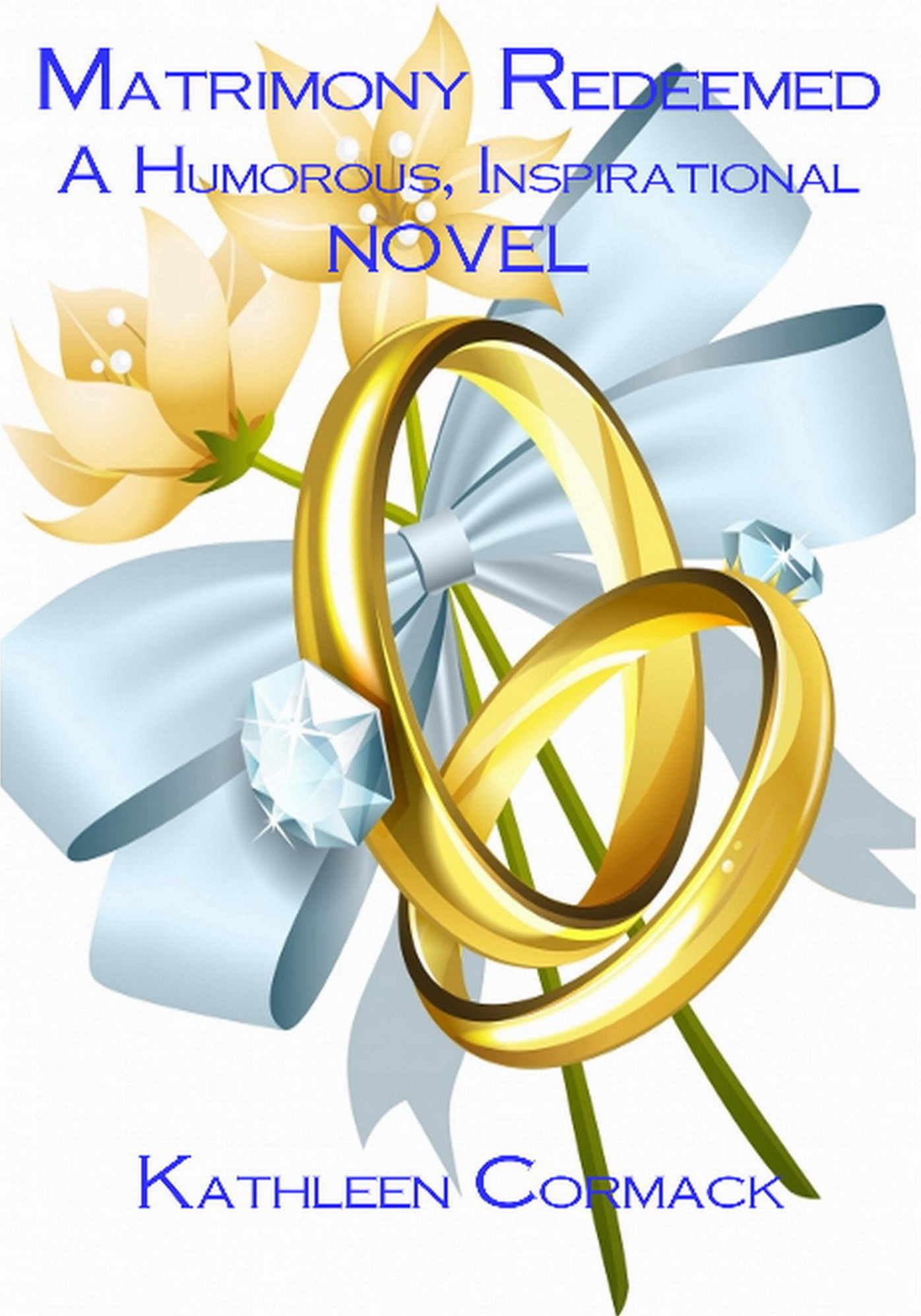 Matrimony Redeemed