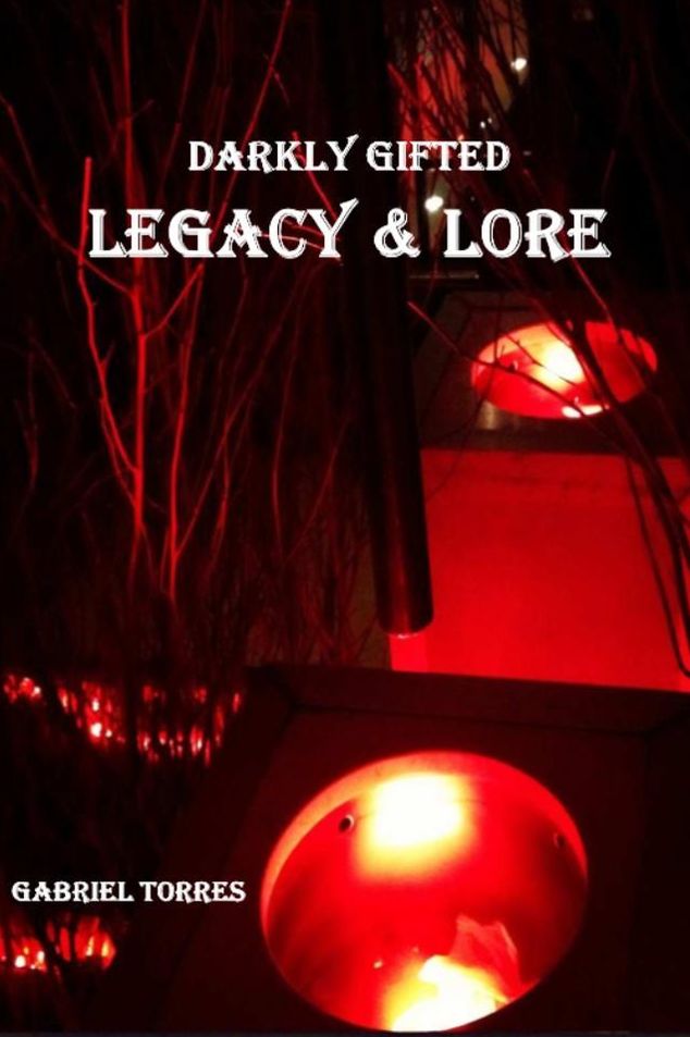 Darkly Gifted: Legacy & Lore