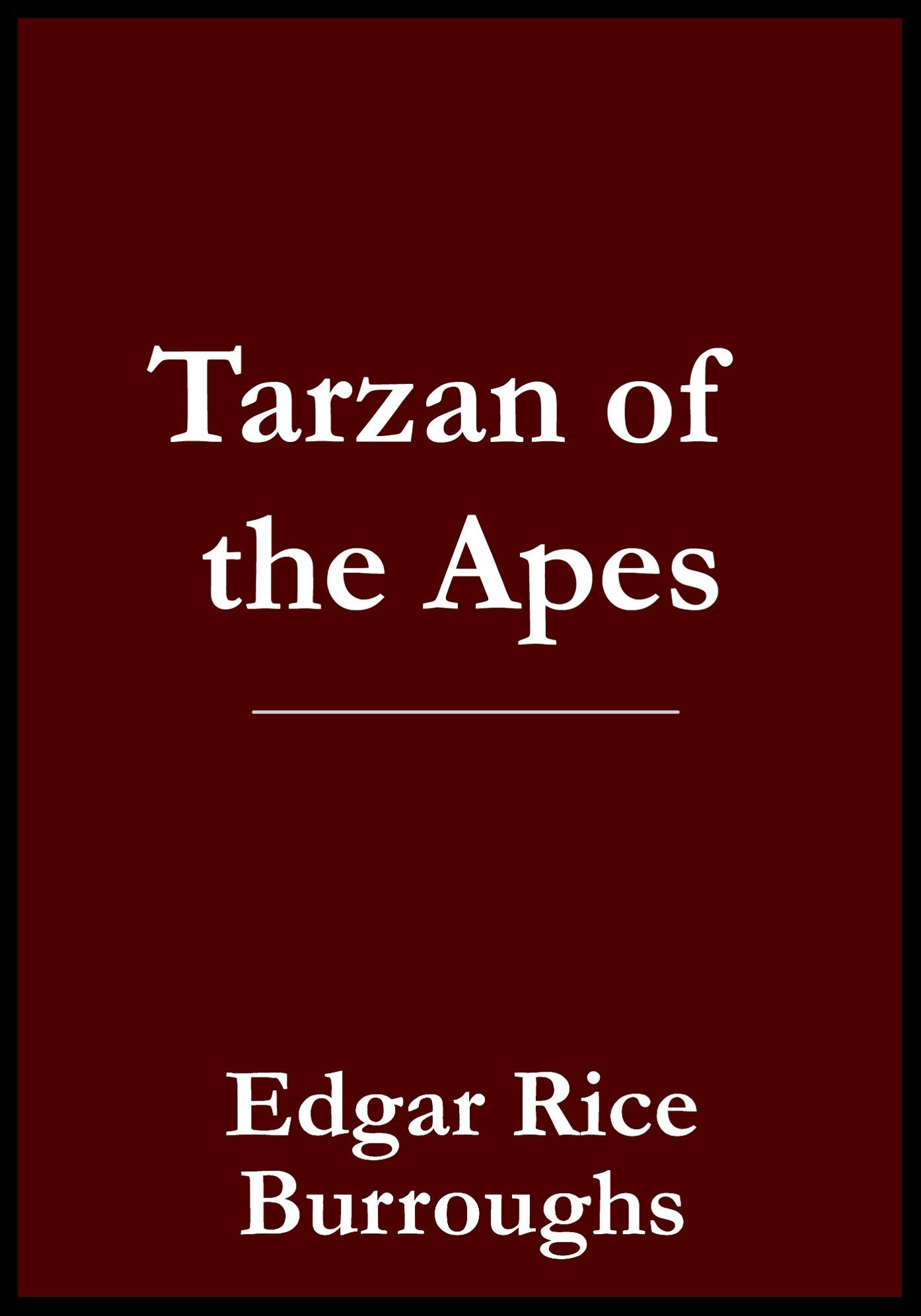 Tarzan of the Apes