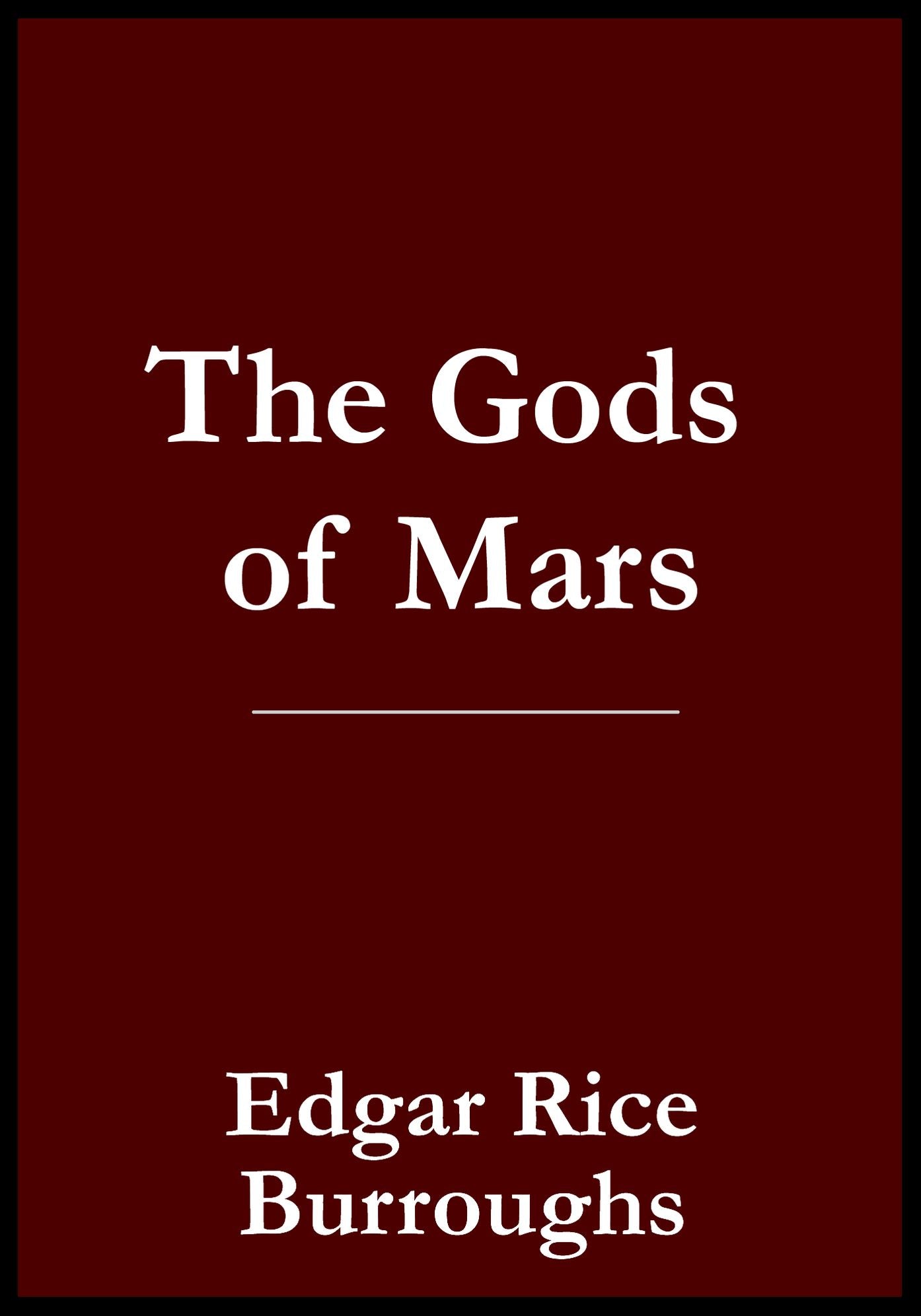 The Gods of Mars